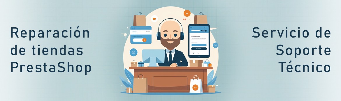 Servicio de soporte técnico y reparación de Prestashop